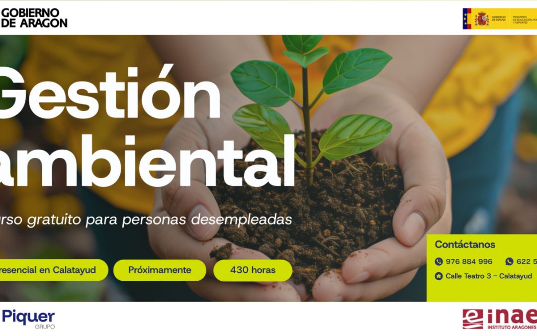 Nueva formación en Calatayud: Gestión Ambiental (gratuita para personas desempleadas)