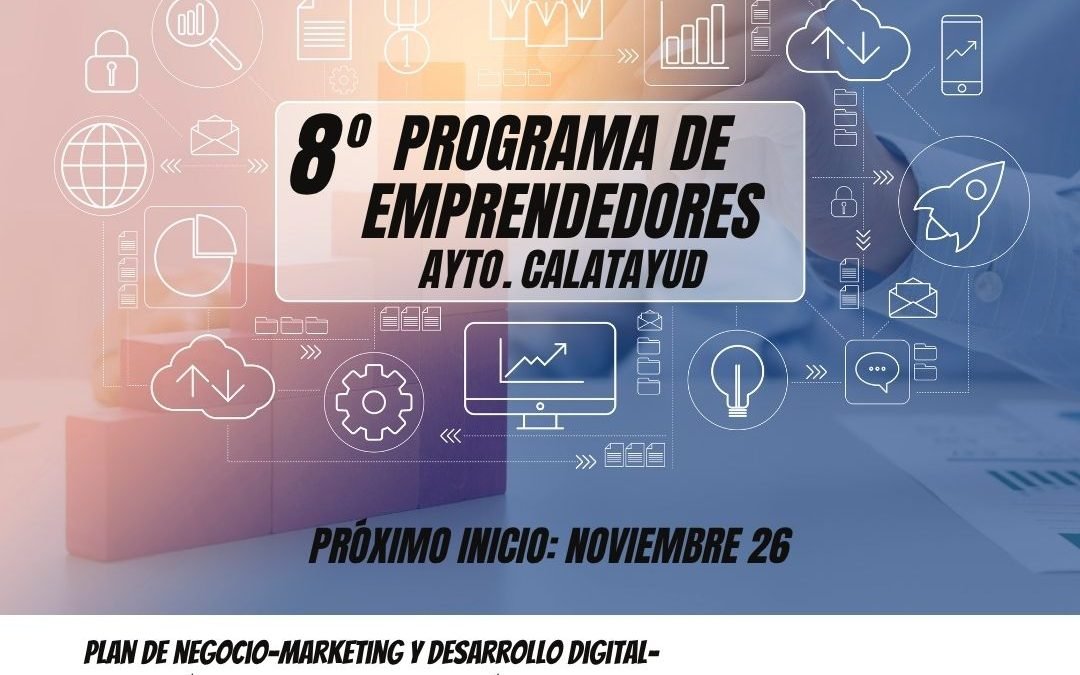 Nueva edición (8ª) del programa emprendedores en Calatayud